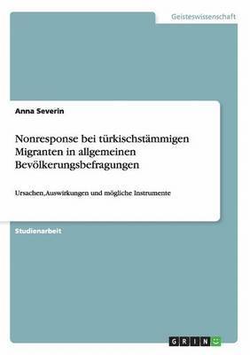 Nonresponse bei trkischstmmigen Migranten in allgemeinen Bevlkerungsbefragungen 1