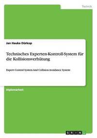 bokomslag Technisches Experten-Kontroll-System fr die Kollisionsverhtung