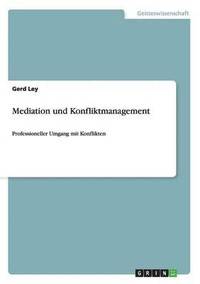 bokomslag Mediation und Konfliktmanagement