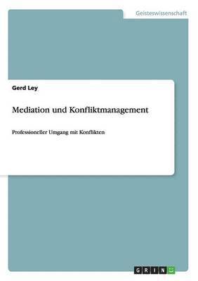 Mediation und Konfliktmanagement 1