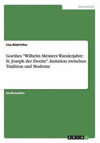 bokomslag Goethes &quot;Wilhelm Meisters Wanderjahre