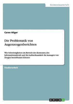 Die Problematik von Augenzeugenberichten 1