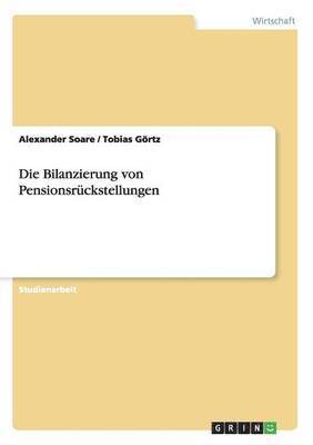 bokomslag Die Bilanzierung von Pensionsrckstellungen