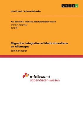 bokomslag Migration, Intégration et Multiculturalisme en Allemagne