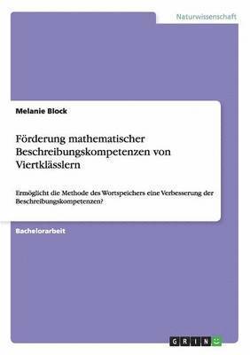 Foerderung mathematischer Beschreibungskompetenzen von Viertklasslern 1