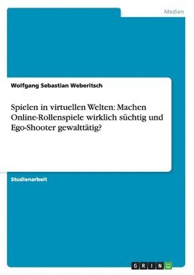 Spielen in virtuellen Welten 1