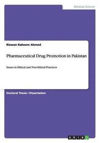 bokomslag Pharmaceutical Drug Promotion in Pakistan