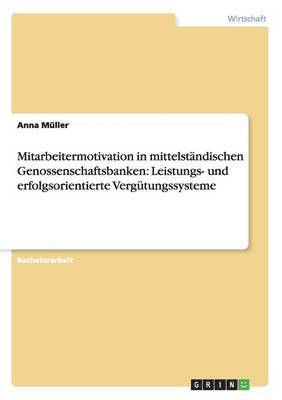 bokomslag Mitarbeitermotivation in mittelstandischen Genossenschaftsbanken