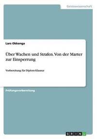 bokomslag Über Wachen und Strafen. Von der Marter zur Einsperrung