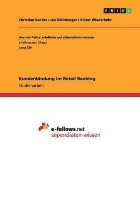 bokomslag Kundenbindung im Retail Banking