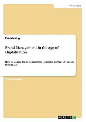 bokomslag Brand Management in the Age of Digitalization