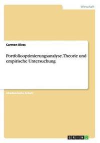 bokomslag Portfoliooptimierungsanalyse. Theorie und empirische Untersuchung