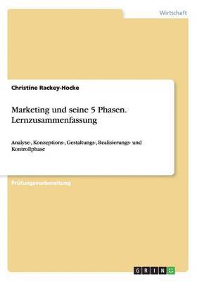 bokomslag Marketing und seine 5 Phasen. Lernzusammenfassung