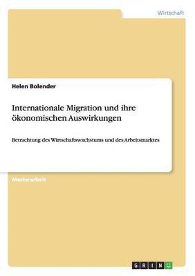 Internationale Migration und ihre konomischen Auswirkungen 1