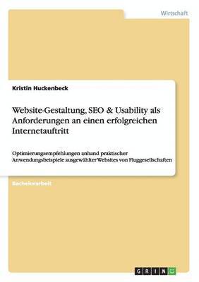 Website-Gestaltung, SEO & Usability als Anforderungen an einen erfolgreichen Internetauftritt 1