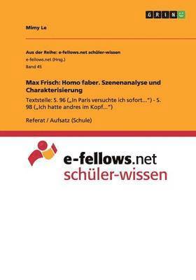 Max Frisch: Homo faber. Szenenanalyse und Charakterisierung 1