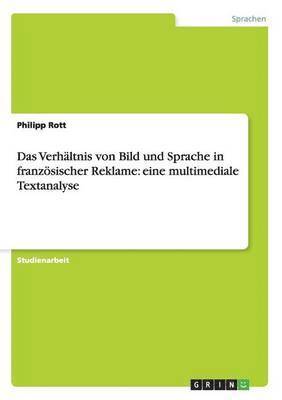 bokomslag Das Verhltnis von Bild und Sprache in franzsischer Reklame