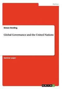 bokomslag Global Governance and the United Nations