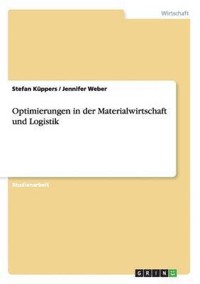 bokomslag Optimierungen in der Materialwirtschaft und Logistik