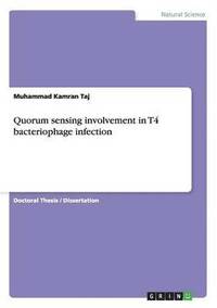 bokomslag Quorum sensing involvement in T4 bacteriophage infection