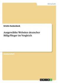 bokomslag Ausgewhlte Websites deutscher Billig-Flieger im Vergleich