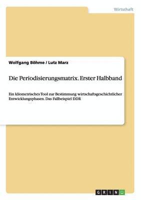 Lutz Marz, Wolfgang Böhme - Periodisierungsmatrix. Erster Halbband, Häftad
