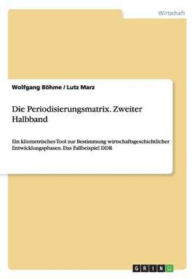 Die Periodisierungsmatrix. Zweiter Halbband 1