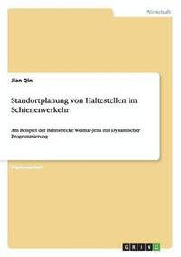 bokomslag Standortplanung von Haltestellen im Schienenverkehr