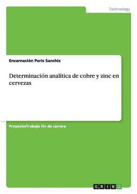 bokomslag Determinación analítica de cobre y zinc en cervezas
