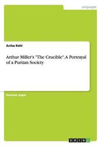 bokomslag Arthur Miller's the Crucible