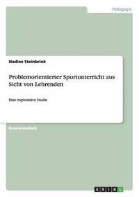 bokomslag Problemorientierter Sportunterricht aus Sicht von Lehrenden