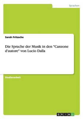 bokomslag Sprache der Musik in den "Canzone d'autore" von Lucio Dalla