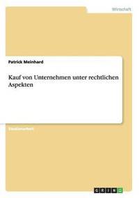 bokomslag Kauf Von Unternehmen Unter Rechtlichen Aspekten