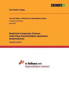 bokomslag Empirical Corporate Finance. Cash-Flow-Sensitivitten deutscher Unternehmen