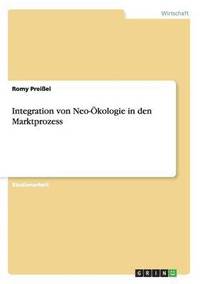bokomslag Integration von Neo-OEkologie in den Marktprozess