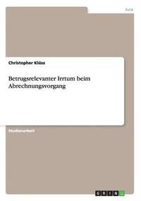 bokomslag Betrugsrelevanter Irrtum beim Abrechnungsvorgang