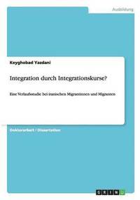 bokomslag Integration durch Integrationskurse?