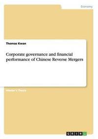 bokomslag Corporate governance and financial performance of Chinese Reverse Mergers