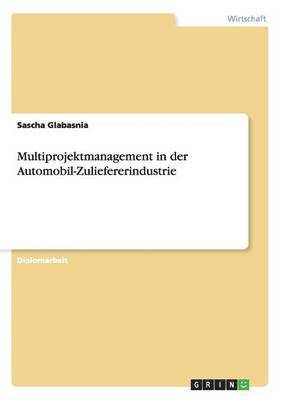 bokomslag Multiprojektmanagement in der Automobil-Zuliefererindustrie