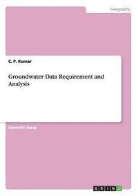 bokomslag Groundwater Data Requirement and Analysis
