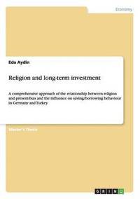 bokomslag Religion and long-term investment