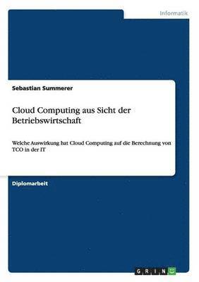 Cloud Computing aus Sicht der Betriebswirtschaft 1