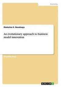 bokomslag evolutionary approach to business model innovation