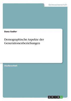 bokomslag Demographische Aspekte Der Generationenbeziehungen