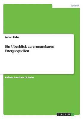 bokomslag Ein berblick zu erneuerbaren Energiequellen