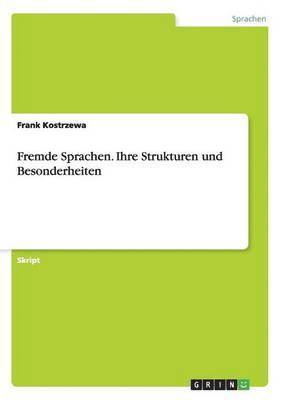 bokomslag Fremde Sprachen. Ihre Strukturen und Besonderheiten