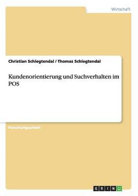 bokomslag Kundenorientierung und Suchverhalten im POS