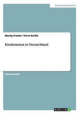 Mandy Franke, Steve Kardis - Kinderarmut in Deutschland, Häftad