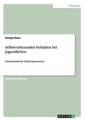 bokomslag Selbstverletzendes Verhalten bei Jugendlichen