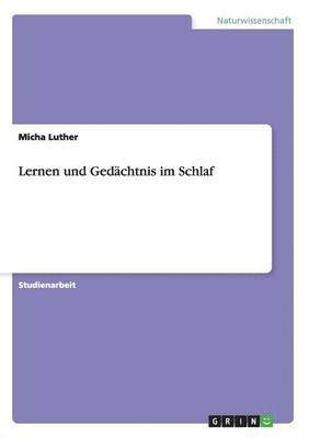 bokomslag Lernen und Gedächtnis im Schlaf